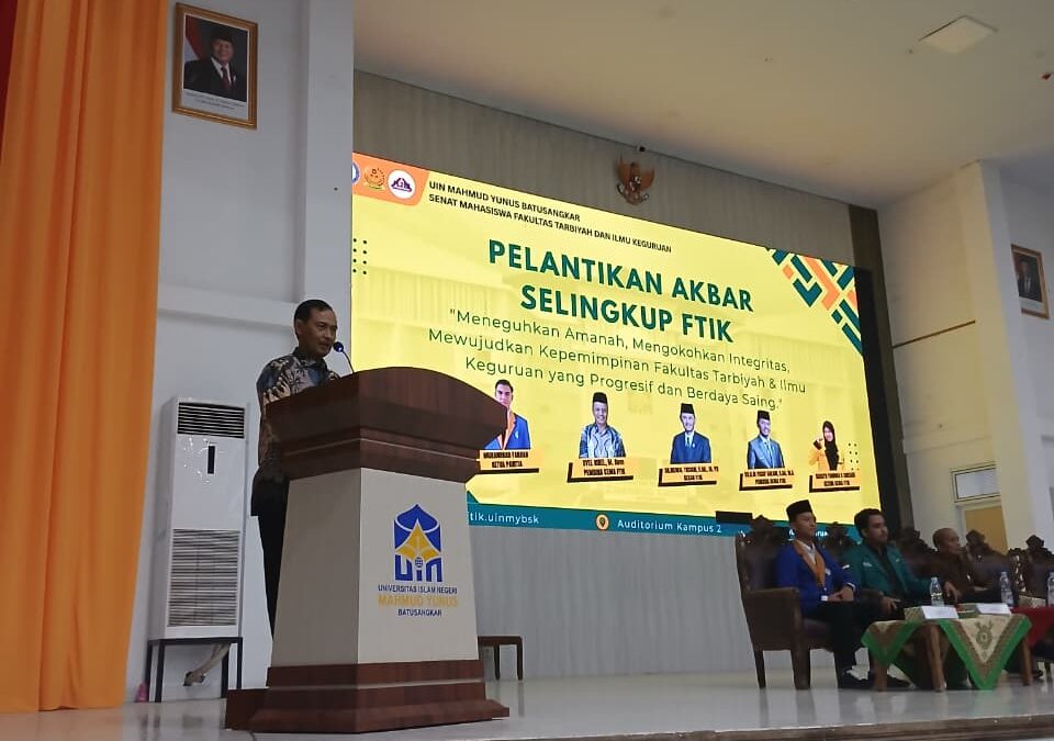 414 Pengurus Ormawa FTIK UIN Mahmud Yunus Dilantik, Siap Wujudkan Kepemimpinan Progresif dan Berdaya Saing