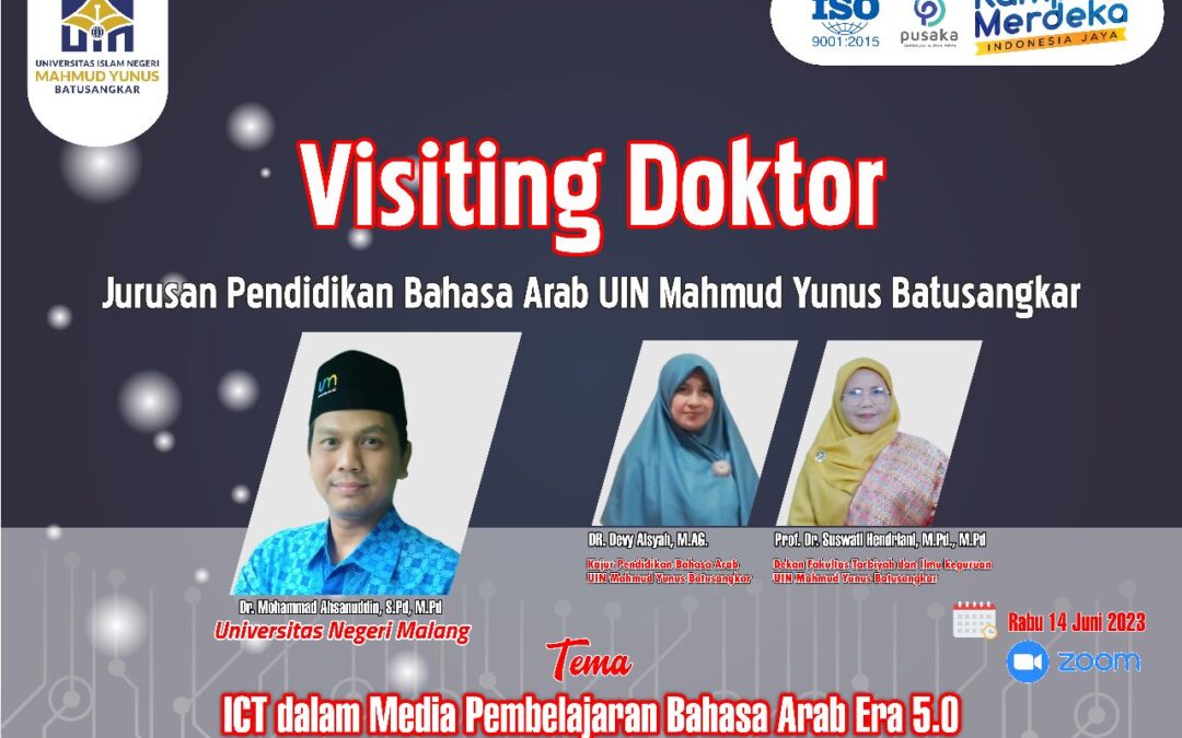 Jurusan Pendidikan Bahasa Arab UIN Mahmud Yunus Batusangkar Gelar Visiting Doktor Bahas ICT dalam Pembelajaran Bahasa Arab Era 5.0