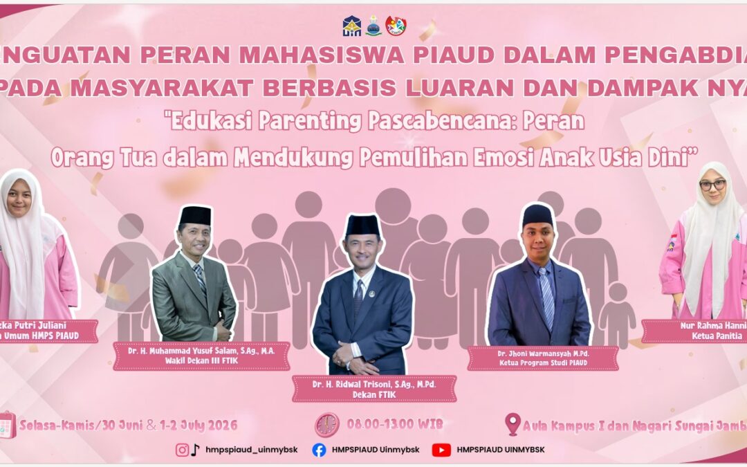 Pengabdian yang Berdampak: FTIK UIN Mahmud Yunus Batusangkar Perkuat Kompetensi Mahasiswa PIAUD