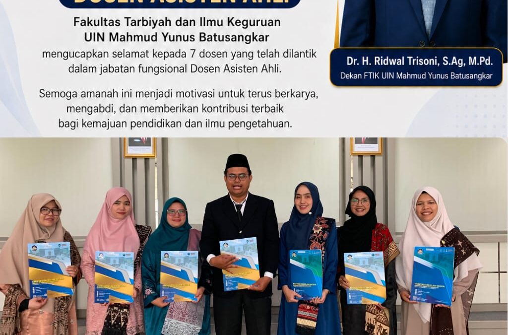 Perkuat Karier Akademik, Tujuh Dosen FTIK UIN Mahmud Yunus Batusangkar Dilantik sebagai Asisten Ahli