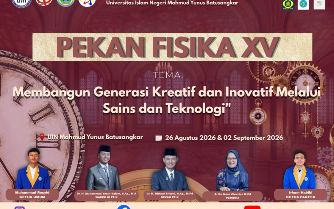 Semarak Pekan Fisika ke-15, FTIK UIN Mahmud Yunus Batusangkar Dorong Generasi Muda Cintai Sains